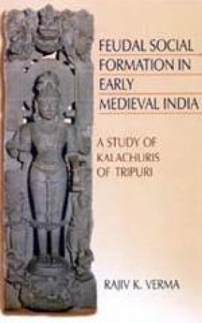 Feudal Social Formation in Early Medieval India