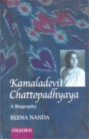 Kamaladevi Chattopadhyaya: A Biography