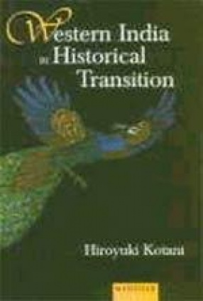 Western India in Historical Transition: Seventeenth to Early Twentieth Centuries