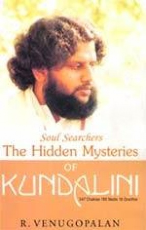 Soul Searchers: The Hidden Mysteries of Kundalini