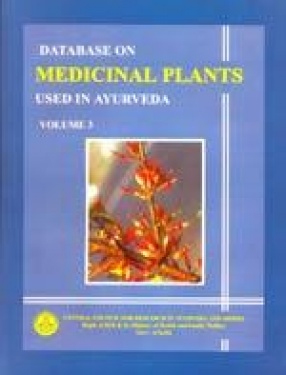 Database on Medicinal Plants Used in Ayurveda (Volume 3)