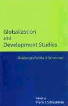 Globalization and Development Studies: Challenges for the 21 Century