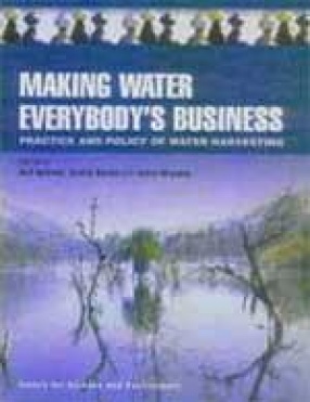 Making Water Everybodyâ€™s Business: Practice and Policy of Water Harvesting