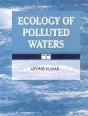 Ecology of Polluted Waters (In 2 Volumes)