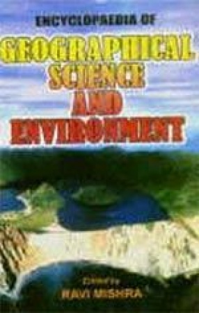 Encyclopaedia of Geographical Science and Environment (In 5 Volumes)