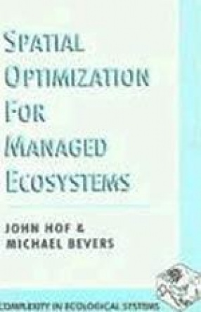 Spatial Optimization for Managed Ecosystems