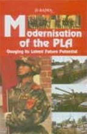 Modernisation of the PLA: Gauging Its Latent Future Potential