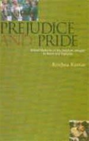 Prejudice and Pride: School Histories of the Freedom Struggle in India and Pakistan