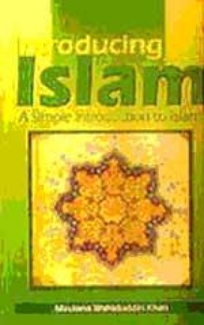 Introducing Islam: A Simple Introduction to Islam