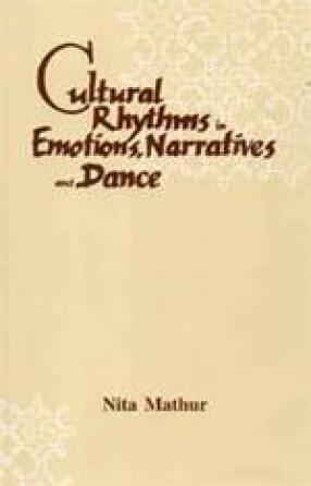 Cultural Rhythms in Emotions, Narratives and Dance