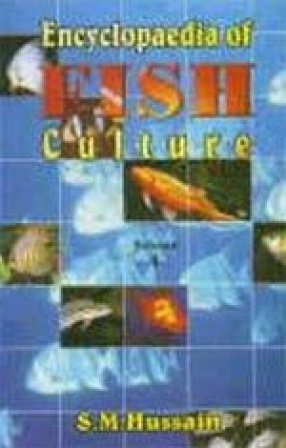 Encyclopaedia of Fish Culture (In 3 Volumes)