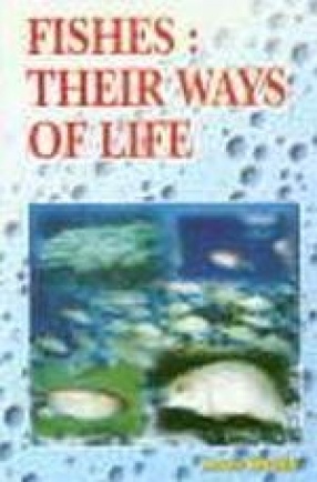 Fishes: Their Ways of Life