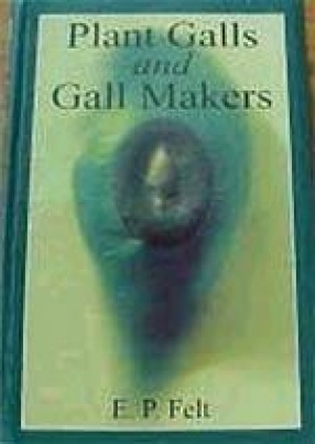 Plant Galls and Gall Makers