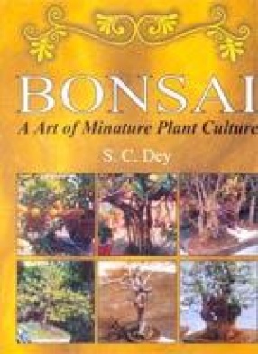 Bonsai: An Art of Minature Plant Culture