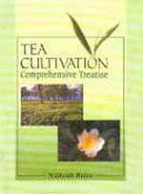 Tea Cultivation: Comprehensive Treatise