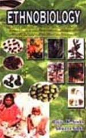 Ethnobiology: Role of Indigenous and Ethnic Societies in Biodiversity Conservation, Human Health Protection and Sustainable Development