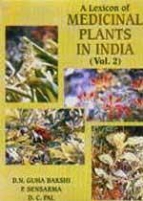 A Lexicon of Medicinal Plants in India  (Volume 2)