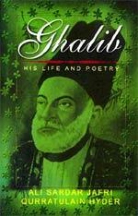 Galib: His Life and Poetry