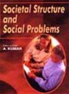 Societal Structure and Social Problems (In 3 Volumes)