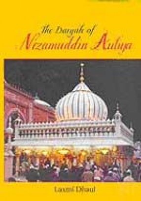 The Dargah of Nizamuddin Auliya