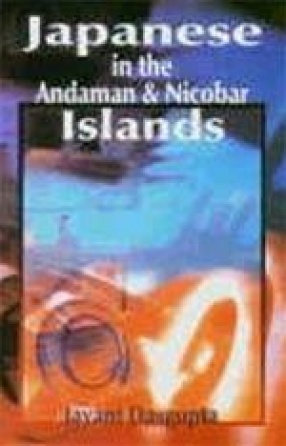 Japanese in Andaman and Nicobar Islands: Red Sun Over Black Water