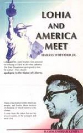 Lohia and America Meet: 1951 & 1964