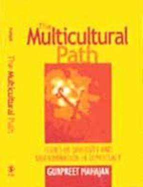 The Multicultural Path: Issues of Diversity and Discrimination in Democracy