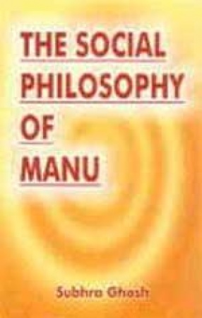 The Social Philosophy of Manu: A Critical Study
