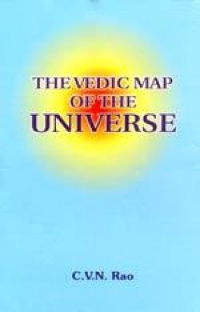 The Vedic Map of the Universe