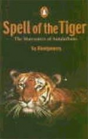 Spell of the Tiger: The Man Eaters of Sundarbans