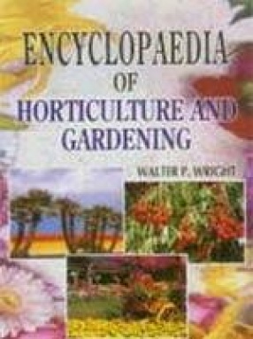 Encyclopaedia of Horticulture and Gardening