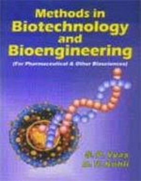 Methods in Biotechnology and Bioengineering: For Pharmacy and Other Biosciences