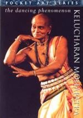 The Dancing Phenomenon: Kelucharan Mohapatra