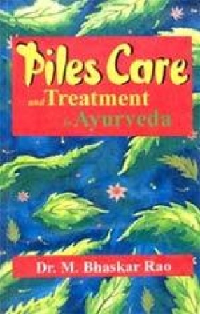 Piles Care and Treatment in Ayurveda