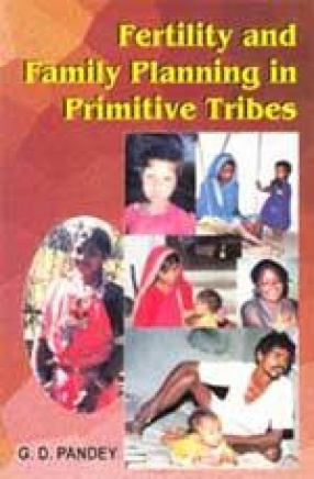 Fertility and Family Planning in Primitive Tribes
