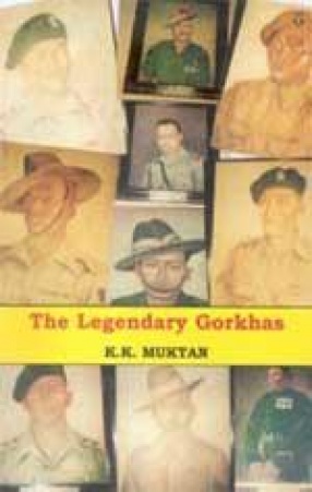 The Legendary Gorkhas