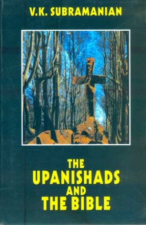 The Upanishads and the Bible