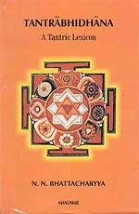 Tantrabhidhana: A Tantric Lexicon