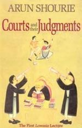Courts and their judgments: Premises, Prerequisites, Consequences