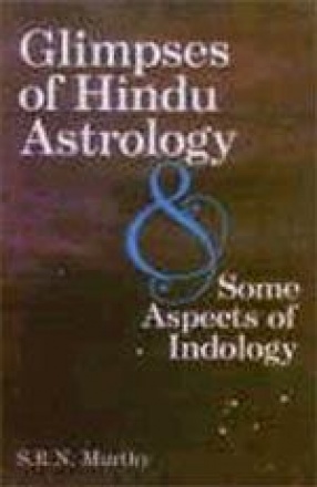 Glimpses of Hindu Astrology and Some Aspect of Indology