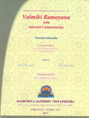 Valmiki Ramayana: Sundarakanda: With Selected Commentaries (With Sanskrit Text, Roman Transliteration, Word-to-Word Meaning and English Translation)
