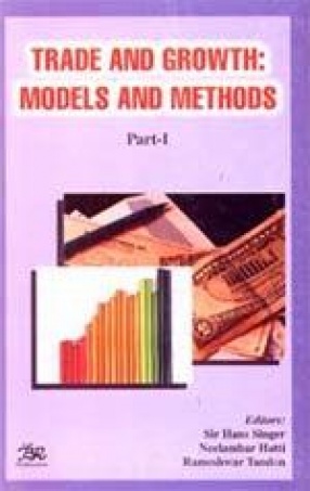Trade and Growth: Models and Methods (Vol. 20, in 3 Parts)
