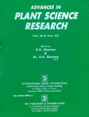 Advances in Plant Science Research (Vol. XI & Vol. XII)