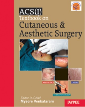 ACS(I) Textbook on Cutaneous & Aesthetic Surgery