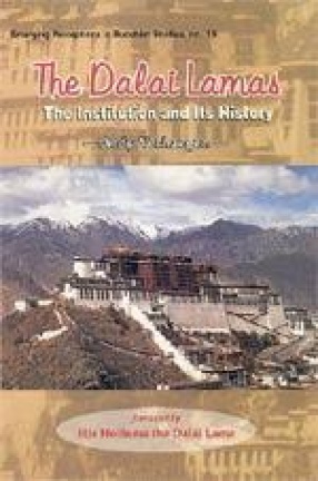 The Dalai Lamas: The Institution and Its History