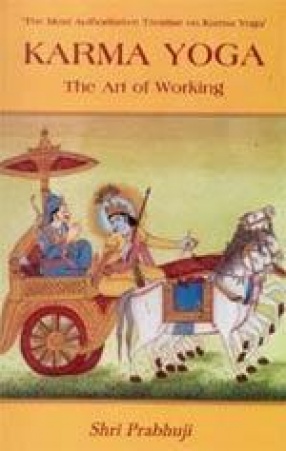 Karma Yoga: The Art of Working