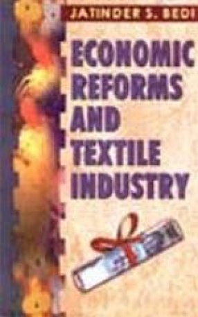 Economic Reforms and Textile Industry