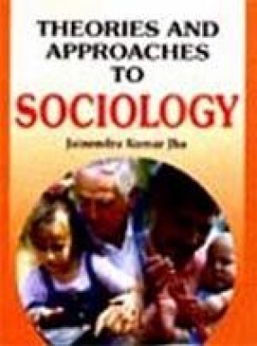 Theories and Approaches to Sociology