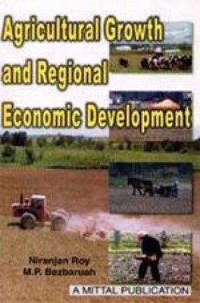 Agricultural Growth and Regional Economic Development: A Study of Barak Valley