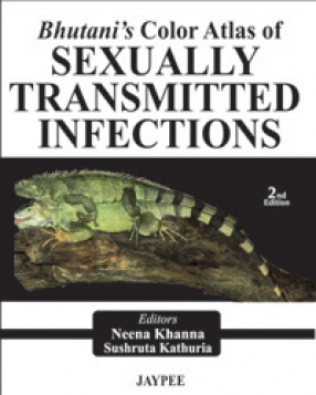 Bhutani’s Color Atlas of Sexually Transmitted Infections 